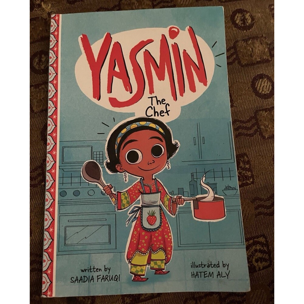 Saadia Faruqi Yasmin the Chef (Yasmin Ser.) 2019 PB Capstone Illus. Aly